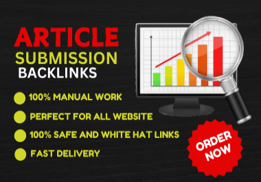 50 Manual Article Submission Dofollow Backlinks and Get High Ranking and Traffic