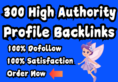 300 Profile Backlinks High Quallity Backlinks Seo Dofollow