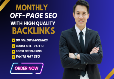 I will do monthly off page SEO link building for your website