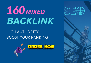 Boost Your Website's SEO with 160 High-Quality Mixed Backlinks