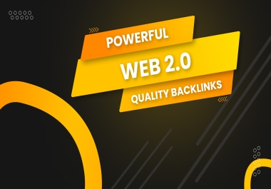 Rank Your Website for High Quality 120 Permanent Web 2.0 Backlinks and Quality Backlinks