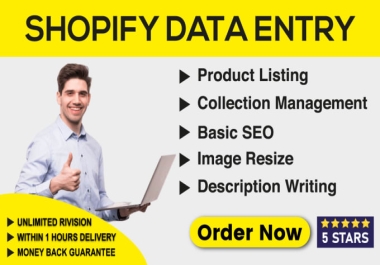 I will do Shopify product listing and data entry