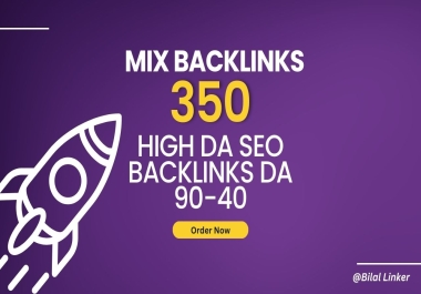 350 High Quality Contextual Dofollow Backlinks For Top Google Ranking DA 50-90+