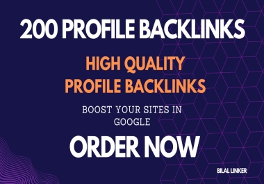 High Quality 200 Profile Backlinks DA 40-90 + To Enhance Your ranking in google