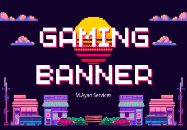 I will Make a Professinal Gaming Banners in just 1 day