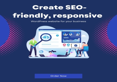 I Can Create SEO-friendly,  responsive WordPress website for your business