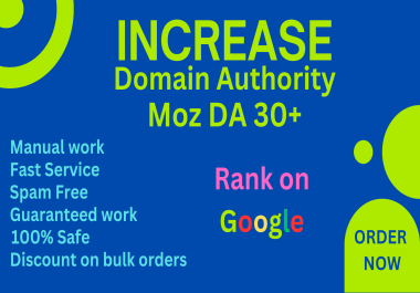 I will increase domain authority moz da 30 plus