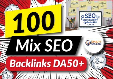 Improve Your Ranking With 100 Mix SEO Backlinks DA50+ 