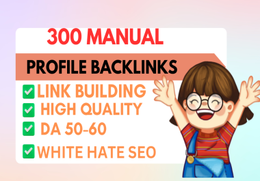 300 High Quality profile backlinks