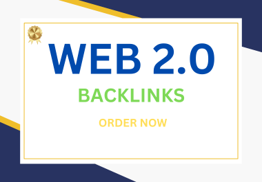 I Will create 50 Web 2.0 High Quality Backlinks Improve Your Website Ranking for seo