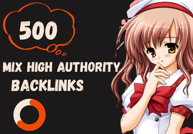 Build 500 Mix Dofollow High Authority Backlinks linkbuilding service