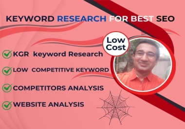 I will do keyword research for best SEO and competitor analysis