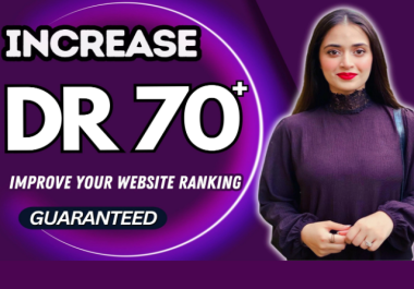 I will increase ahrefs dr domain rating dr 70 using high authority seo dofollow backlinks