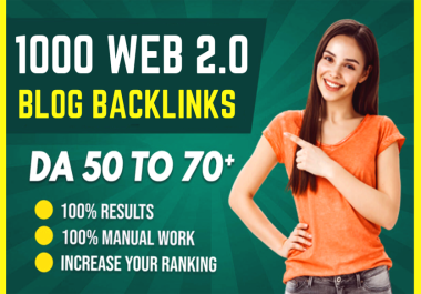 1000 High Authority Dofollow Web 2.0 Backlinks