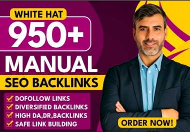 950+ All In One White Hat SEO Dofollow Backlinks With High DA Manual Link Building