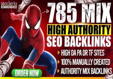 Get 785 Manually Created High-Authority Dofollow Backlinks by RehmanShaikh032 on SEOClerk &ndash DA,  PA.