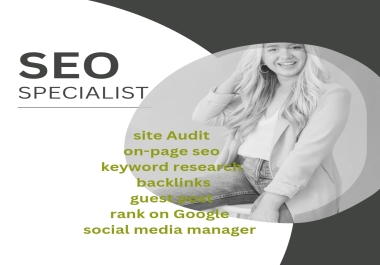 I will do site audit seo backlinks and rank your website on Google onpage seo keyword research 