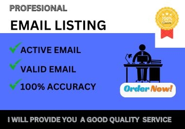 I Will Provide, Active Verified, & Targeted Email List for you