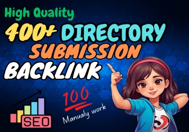 I will make 400+ high quality directory submission SEO backlinks for google rank