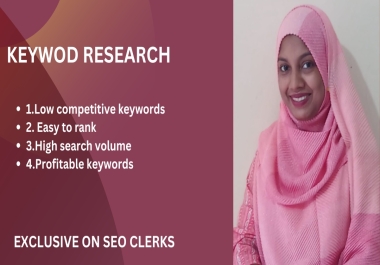 I will do exclusive keyword research for your business