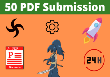 I will create 50 pdf manually on high authority on top documents sharing