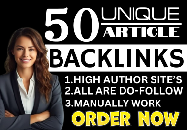 I Will Build 66 Article backlinks on high da site's and do-follow backlinks