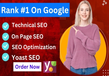 I will do Complete WordPress On Page SEO and Technical SEO For Google ranking 