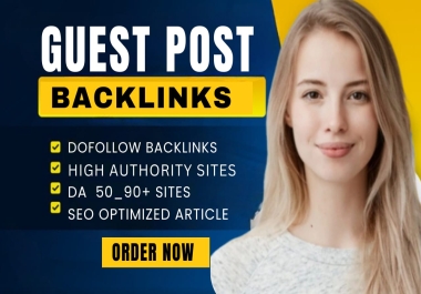 Write and publish guest post Backlink,  high Da guest posting service