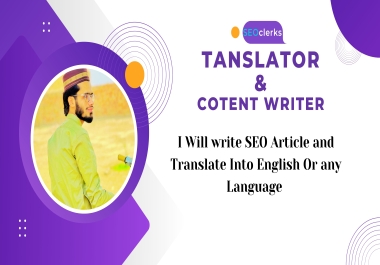 I Will write SEO article And translate your Article any Language