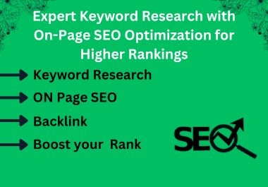 Expert Keyword Research with On-Page SEO Optimization for Higher Rankings