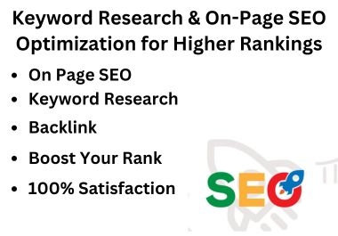 Comprehensive Keyword Research & On-Page SEO Optimization for Higher Rankings