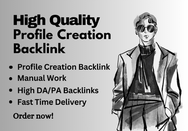 100 Profile Creation Backlink Service for Link Building