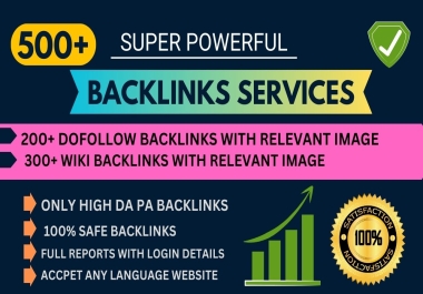 500+ High Authority DA 91+ SEO Dofollow Mix Powerful profile + Wiki Backlinks 