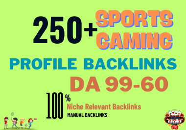 250+ High DA 99-50 Sports/Gaming Backlinks for Niche to Boost SEO