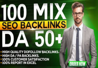 Boost Your Website&rsquo s Rankings with 100 High-Quality Mix SEO Dofollow Backlinks