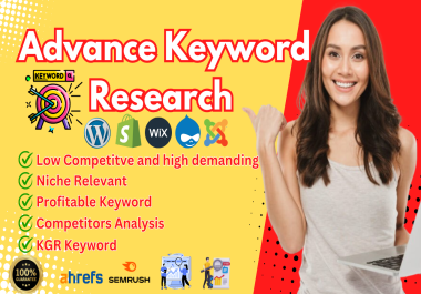 I will advance keyword research for for wordpress, shopify, wix, squarespace website