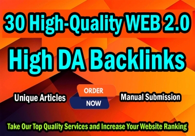 I Will Create 30 High DA Web 2.0 Backlinks to Rank Your Website