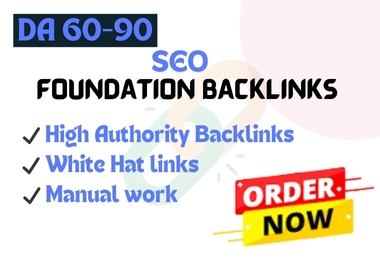 Provide High Authority 50 Foundation backlinks For Google Top Ranking