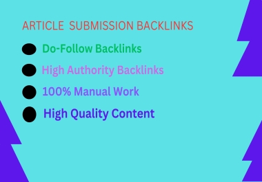 I will do article submission seo backlinks link building