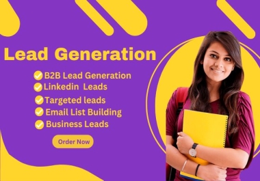 I will do b2b lead generation, linkedin, and email list building