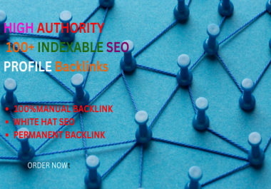 I will 100 manual high domain authority SEO profile backlinks with index