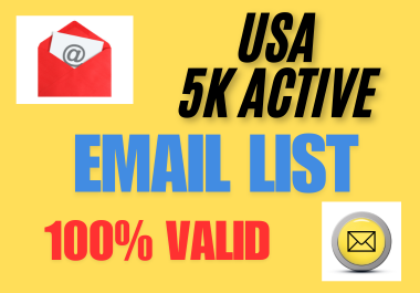 I will Provide 5K USA Active Email List for Email Marketing