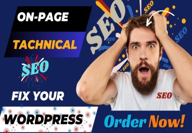 Technical On-Page SEO Optimization For WP Site 15 pages On Page SEO + Meta Tags Optimization