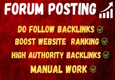 I Will Do 40+ High-Quality Forum posting SEO Backlinks