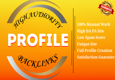 Create Manual 120 High Authority Site Profile Creation Backlinks