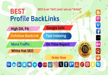 I Will Create 100 High-Authority Dofollow Profile Backlinks to Boost Your SEO Rankings.