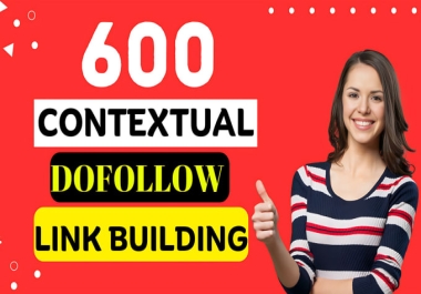 i will build 600 Contextual dofollow high quality seo backlinks