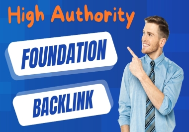 I will build 250 manual foundation backlinks with high authority