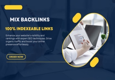 I will provide 100 high-quality mixed dofollow backlinks.