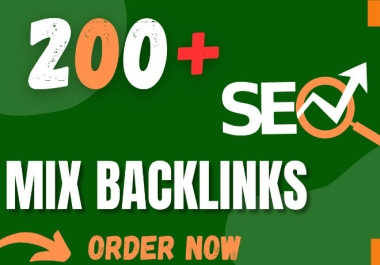 Powerful Mix 200 Backlinks SEO Service Boost Your Rankings & Traffic Fast